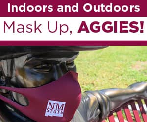 reminder - indoors and outdoors mask up Aggies!